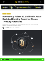 H100 Group Raises $2.2 Million in Adam Back-Led Funding Round for Bitcoin Treasury Purchases - CoinCentral