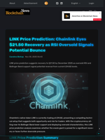 LINK Price Prediction: Chainlink Eyes $21.50 Recovery as RSI Oversold Signals Potential Bounce - Blockchain.News