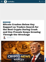Bitcoin Crashes Below Key Support as Traders Search for the Best Crypto During Crash and One Presale Keeps Growing Through the Wreckage - TechBullion