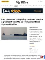 Iran circulates competing drafts of interim agreement with US as Trump maintains signing timeline