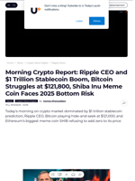Morning Crypto Report: Ripple CEO and $1 Trillion Stablecoin Boom, Bitcoin Struggles at $121,800, Shiba Inu Meme Coin Faces 2025 Bottom Risk - U.Today