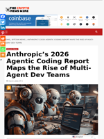 Anthropic’s 2026 Agentic Coding Report Maps the Rise of Multi-Agent Dev Teams - The Crypto News Wire