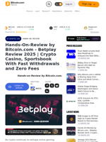 Hands-On-Review by Bitcoin.com - Betplay Review 2025 | Crypto Casino, Sportsbook With Fast Withdrawals and Zero Fees – Hands-On Review Bitcoin News