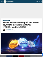 Three Tokens to Buy If You Want 18,489% Growth: MAGAX, HYPER, and LILPEPE