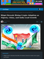 Bitget Report says Nigeria, China, India Lead Crypto Adoption
