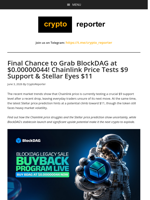 Final Chance to Grab BlockDAG at $0.00000044! Chainlink Price Tests $9 Support & Stellar Eyes $11