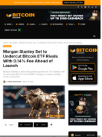 Morgan Stanley Set To Undercut Bitcoin ETF Rivals With 0.14% Fee Ahead Of Launch