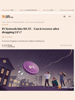 Pi Network hits $0.35 - Can it recover after dropping 14%? - AMBCrypto