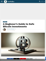 A Beginner’s Guide to Safe Bitcoin Investments - TechBullion