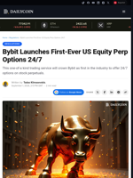 Bybit Launches First-Ever US Equity Perp Options 24/7 - DailyCoin