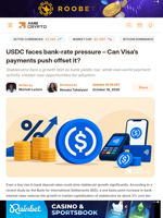 USDC faces bank-rate pressure – Can Visa’s payments push offset it? - AMBCrypto
