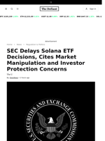 SEC Delays Solana ETF Decisions, Cites Market Manipulation and Investor Protection Concerns - 