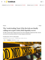 Crypto’s wash trading problem is ‘far more common’ than investors think, DOJ sting shows