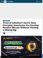 Tired of Inflation? Here's How Everyday Americans Are Earning Passive Bitcoin Without Owning a Mining Rig - TechBullion