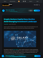 Crypto Venture Capital Sees Decline Amid Changing Investment Landscape - Blockchain.News