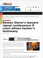 Roman Storm’s lawyers signal continuance if court allows hacker’s testimony - The Crypto News Wire