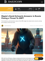 Ripple’s David Schwartz Answers: Is Russia Posing a Threat To XRP? - DailyCoin