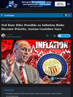 Fed Rate Hike Possible as Inflation Risks Become Priority, Austan Goolsbee Says