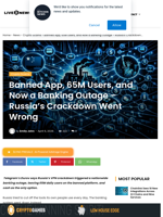 Banned App, 65M Users, and Now a Banking Outage - Russia's Crackdown Went Wrong | Live Bitcoin News