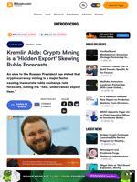 Kremlin Aide: Crypto Mining is a 'Hidden Export' Skewing Ruble Forecasts – Bitcoin News