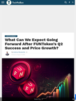 What Can We Expect Going Forward After FUNToken’s Q2 Success and Price Growth? - TechBullion