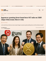 Japanese gaming firm Gumi bets $17 mln on XRP, skips Ethereum: Here’s why - AMBCrypto