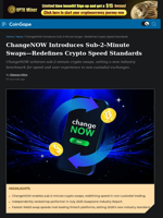 ChangeNOW Introduces Sub-2-Minute Swaps—Redefines Crypto Speed Standards