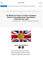 UK Will Be Far Poorer If It Fails to Embrace Bitcoin in Sovereign Fund, Says Reform Chairman Zia Yusuf