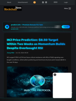 INJ Price Prediction: $8.50 Target Within Two Weeks as Momentum Builds Despite Overbought RSI - Blockchain.News
