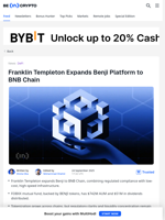 Franklin Templeton Expands Benji To BNB Chain