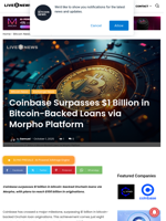 Coinbase Surpasses $1 Billion in Bitcoin-Backed Loans via Morpho Platform | Live Bitcoin News
