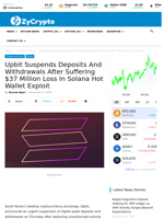 Upbit Suspends Deposits And Withdrawals After Suffering $37 Million Loss In Solana Hot Wallet Exploit ⋆ ZyCrypto
