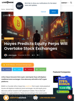 Hayes Predicts Equity Perps Will Overtake Stock Exchanges | Live Bitcoin News