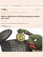 Risk on, BONK out? Is PEPE gearing up to lead the next cycle? - AMBCrypto