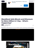 BlackRock Sells Bitcoin and Ethereum for $244 Million in 1 Day – What's Happening? - U.Today