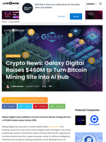 Crypto News: Galaxy Digital Raises $460M to Turn Bitcoin Mining Site into AI Hub | Live Bitcoin News