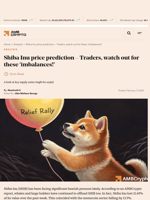 Shiba Inu price prediction - Traders, watch out for these 'imbalances!' - AMBCrypto