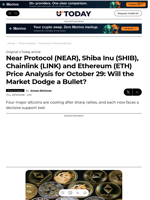 Near Protocol (NEAR), Shiba Inu (SHIB), Chainlink (LINK) and Ethereum (ETH) Price Analysis for October 29: Will the Market Dodge a Bullet? - U.Today