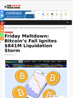 Friday Meltdown: Bitcoin’s Fall Ignites $841M Liquidation Storm - The Crypto News Wire
