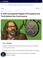 Is XRP Centralized? Ripple CTO Explains the Truth Behind the Controversy
