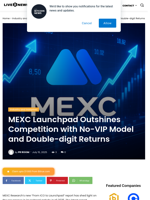 MEXC Launchpad Outshines Competition with No-VIP Model and Double-digit Returns | Live Bitcoin News