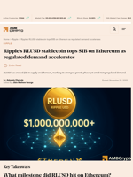 Ripple’s RLUSD stablecoin tops $1B on Ethereum as regulated demand accelerates - AMBCrypto