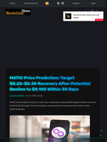 MATIC Price Prediction: Target $0.22-$0.35 Recovery After Potential Decline to $0.105 Within 30 Days - Blockchain.News