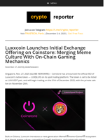Luxxcoin Launches Initial Exchange Offering on Coinstore: Merging Meme Culture With On-Chain Gaming Mechanics