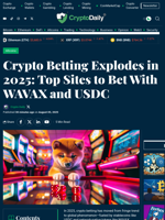 Crypto Betting Explodes in 2025: Top Sites to Bet With WAVAX and USDC - Crypto Daily