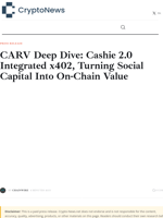 CARV Deep Dive: Cashie 2.0 Integrated x402, Turning Social Capital Into On-Chain Value