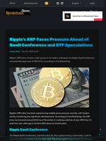 Ripple's XRP Faces Pressure Ahead of Swell Conference and ETF Speculations - Blockchain.News