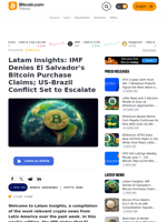 Latam Insights: IMF Denies El Salvador's Bitcoin Purchase Claims; US-Brazil Conflict Set to Escalate – Crypto News Bitcoin News