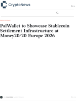 PalWallet to Showcase Stablecoin Settlement Infrastructure at Money20/20 Europe 2026