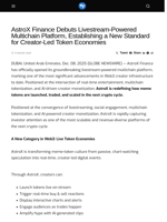 AstroX Finance Debuts Livestream-Powered Multichain Platform, Establishing a New Standard for Creator-Led Token Economies - Visionary Financial